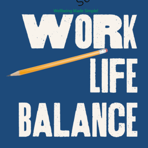 Work-Life Balance Workbook For Employees