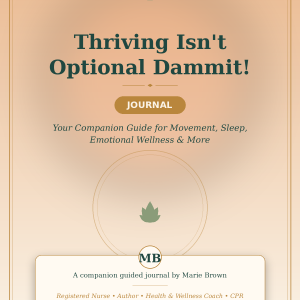 Thriving Isn't Optional, Dammit!